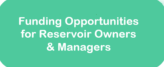 This is a green button displaying the following text: Funding Opportunities for Reservoir Owners and Managers