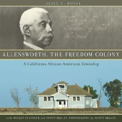 Allensworth Freedom Colony