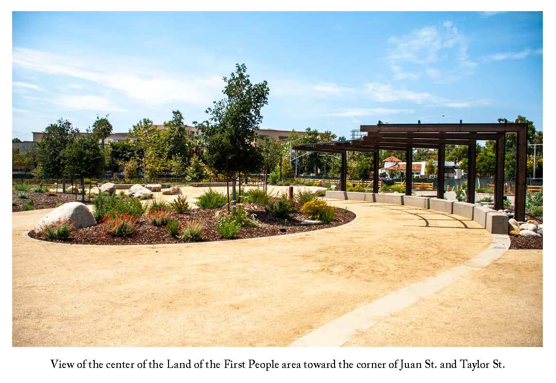 View of the center of the Land of the First People area toward the corner of Juan St. and Taylor St.
